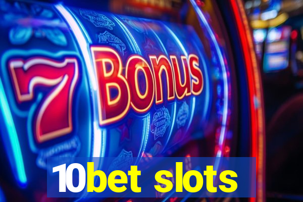 10bet slots